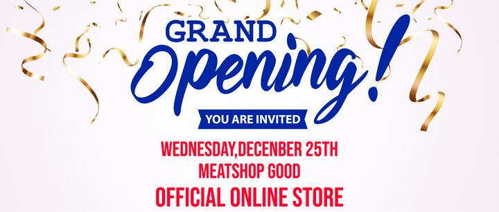 【MEATSHOP GOOD】OFFICIAL ONLINE STORE GRAND OPEN!!